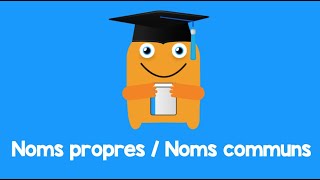 Noms propres Noms communs [upl. by Iclehc258]