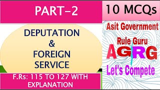 DEPUTATION amp FOREIGN SERVICE PART2 [upl. by Baras]