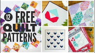 12 Free Quilt Patterns You Will LOVE [upl. by Haikan]