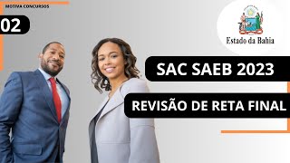 Processo Seletivo SAC SAEB2023 Revisão de reta Final [upl. by Armbruster]