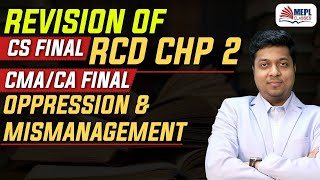 Revision CS Professional RCD Chapter 2 CMACA FINAL Oppression amp Mismanagement  Mohit Agarwal [upl. by Macdougall246]