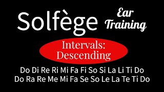 Solfège Ear Training All Descending Intervals [upl. by Nojad]