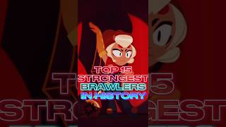 Top 15 STRONGEST BRAWLERS in the HISTORY of BRAWL STARS BrawlStars Shorts [upl. by Maharba902]