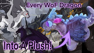 Making Every WoF Dragon into a Plush Part 12 [upl. by Gino]