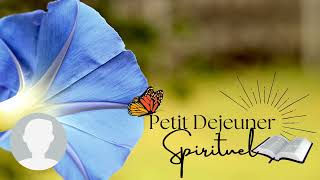 Petit Dejeuner Spirituel 4 Novembre 2024 [upl. by Irrol]