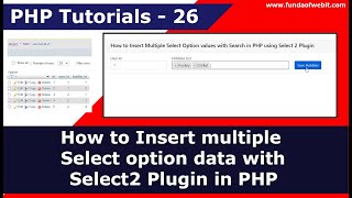 How to Insert multiple Select option data with Select2 Plugin in PHP  PHP Tutorial  26 [upl. by Maurey]