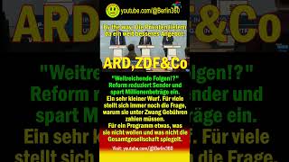 reform ZDF ard ZDFNeo BR HR MDR Radio Bremen NDR RBB SWR SR WDR GEZ RTL SAT1 [upl. by Grey985]