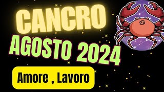 CANCRO AMORE DENARO AGOSTO 2024tarot tarocchioggi INTERATTIVO TAROCCHI [upl. by Dirk223]