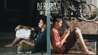 BERUBAH  Film Pendek Short Movie Kemendikbud 2017 [upl. by Ruddie]