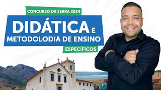 DIDÁTICA E METODOLOGIA DE ENSINO  Concurso da Serra  ES [upl. by Cony]