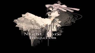 Night Core  Requiem [upl. by Eiresed]