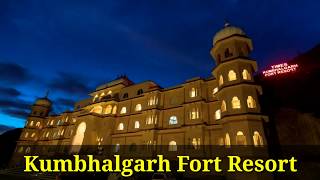 Kumbhalgarh Fort Resort [upl. by Dylan]