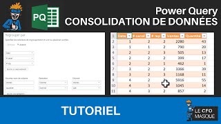 CONSOLIDATION SUPÉRIEURE de vos données dans Power Query [upl. by Cathleen]