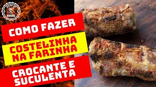 COMO FAZER COSTELINHA DE PORCO NA FARINHA [upl. by Anom218]