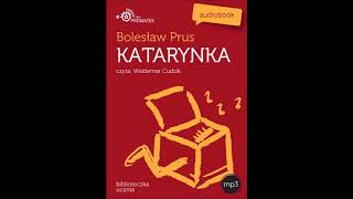 Lektura szkolna quotKatarynkaquot audiobook [upl. by Ettenoitna]