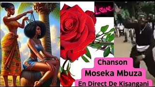 KISANGANI CHANSON MOSEKA MBUZA [upl. by Mariele618]