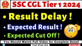 🔴SSC CGL Tier 1 Result 2024 Update  SSC CGL Tier 1 Expected Cut Off 2024  SSC CGL Result amp Cut Off [upl. by Nerval720]