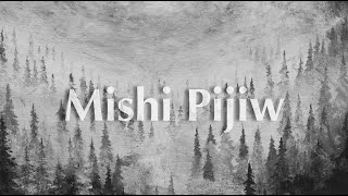 Mishi Pijiw Single  Lyric Video [upl. by Admama829]