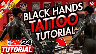 NBA 2K24 BLACK HANDS TUTORIAL  BEST TATTOO TUTORIAL  HOW TO LOOK LIKE A COMP GUARD nba2k24 [upl. by Arela]