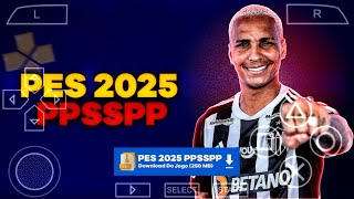 PES PPSSPP 2025 BRASILEIRO E EUROPEU MEDIAFAIRE TRANSFERENCIAS 202425 ATUALIZADO 14 [upl. by Possing]