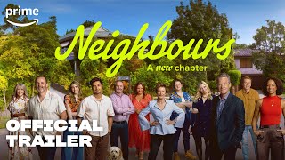 Neighbours A New Chapter  Official Trailer  Prime Video [upl. by Ire]