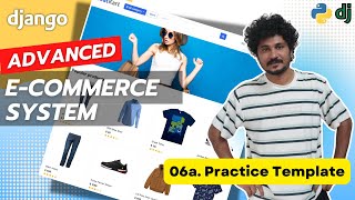 Django Ecommerce Advanced Project  06a Download Practice Template [upl. by Rolyat]