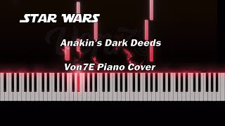 Star Wars  Anakins Dark Deeds Von7E Piano Cover [upl. by Aened]