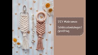 Makramee Schlüsselanhänger GreifringBeißring DIY do it yourself Schritt für Schritt erklärt [upl. by Monjan]