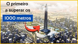 Será esse o primeiro arranhacéu a ultrapassar os 1000 metros de altura [upl. by Saree]