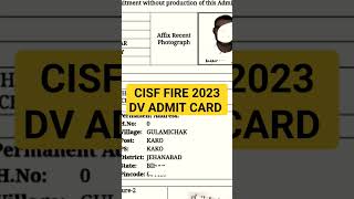 cisf fireman admit Card 2023  cisf fire 2023  cisf dv admit Card  cisffireman [upl. by Geer776]