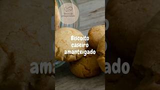 Biscoito caseiro amanteigado biscoitoscaseiros receitasfáceis docesdaprosperidade façaevanda [upl. by Naujed]