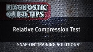 Relative Compression Test  Diagnostic Quick Tips  Snapon Training Solutions® [upl. by Daniels]