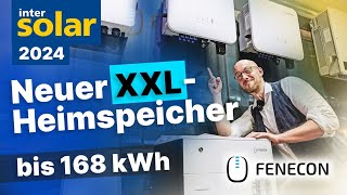 Neuer Heimspeicher XXL aus Deutschland für die Solaranlage von FENECON INTERSOLAR 2024 [upl. by Rimidalv]