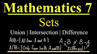 Mathematics  Grade 7  Quarter 1  UNION INTERSECTION AND DIFFERENCE OF TWO SETS  M7NSIa2 [upl. by Ricker]