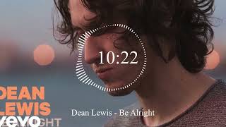 Dean Lewis  Be Alright [upl. by Renba]