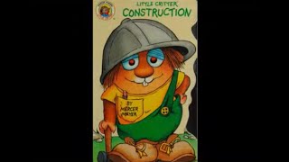 Little Critter Construction by Mercer Mayer read aloud storytime [upl. by Cadal]