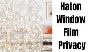 Haton Window Film Privacy [upl. by Monika]