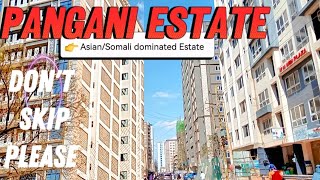 PANGANI ESTATE NAIROBI CITY KENYA 🇰🇪 The Least Known SOMALI Suburb Estate trending viralvideo [upl. by Wylma]