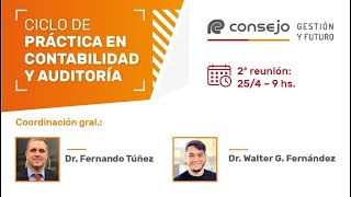 Ref 2502LV Ciclo de Práctica en Contabilidad y Auditoría 2º Reunión 2024 [upl. by Kumler]