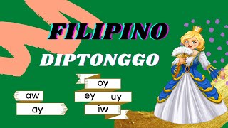 FILIPINO 3DIPTONGGOMGA HALIMBAWA NG DIPTONGGOTEACHER MYAH [upl. by Lawry]