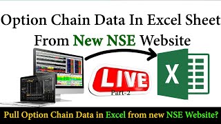 NSE Live Data in Excel  Importing NSE Data  advanced Option Chain live data in excel Sheet part2 [upl. by Breech]