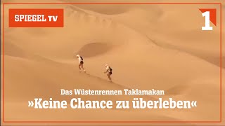 Takla MakanWüstenrennen AusdauerKampf zweier Extremsportler 12  SPIEGEL TV Classics [upl. by Natek]