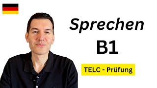 Sprechen B1  Teil 2  TELC Deutschprüfung [upl. by Stratton]