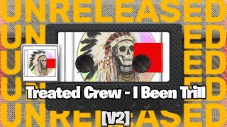 LEAK Kanye West  I Been Trill V2 feat Travis Scott amp Treated Crew  YEEZUS 2 [upl. by Nidnal487]