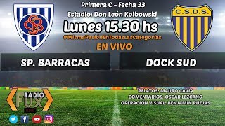 Sp Barracas vs Dock Sud en VIVO  Primera C [upl. by Obaza]