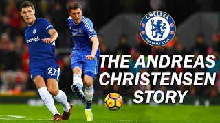 The Rise Of Andreas Christensen  Chelsea Films [upl. by Kreager]