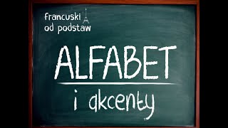 francuski  alfabet i akcenty [upl. by Yriek]