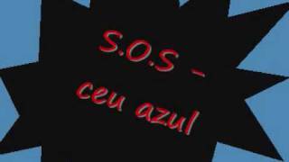 SOS  ceu azul [upl. by Shute]