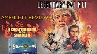 Executioners From Shaolin 1977 Review  Shawscope Vol1  Arrow Video  Rise of Pai Mei [upl. by Rosemary]