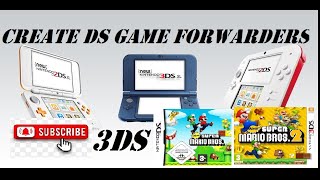 How to create Ds Game Forwarders on the Nintendo 3ds [upl. by Lapides294]